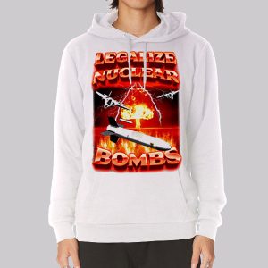 Crappy Worldwide Legalize Nuclear Bombs Sweatshirt
