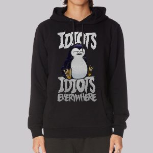 Cute Penguin Idiots Everywhere Sweatshirt