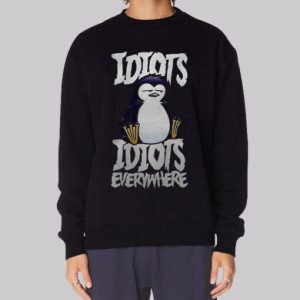 Cute Penguin Idiots Everywhere Sweatshirt 3 Cute Penguin Idiots Everywhere Sweatshirt 4