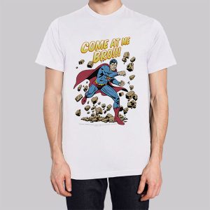 DC Comics Come at Me Bro Superman Sweatshirt 3