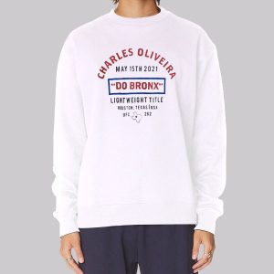 DO Bronk Light Wight Title Charles Oliveira Sweatshirt DO Bronk Light Wight Title Charles Oliveira Sweatshirt