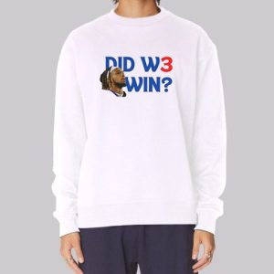 Damar Halim Did We Win Sweatshirt 3 Damar Halim Did We Win Sweatshirt 4