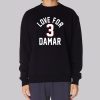 Damar Hamlin Love for Damar Sweatshirt