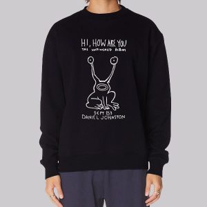 Daniel Johnston Hi How Are You Sweatshirt