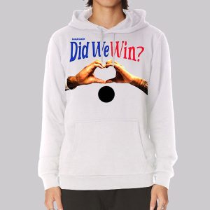 Did We Win Damar Sweatshirt