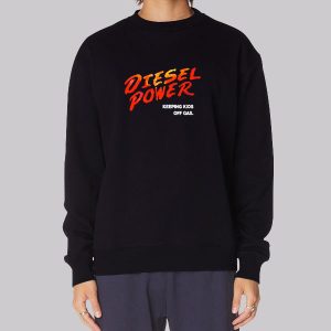 Diesel Brothers Merch Keeping Kids off Gas Sweatshirt