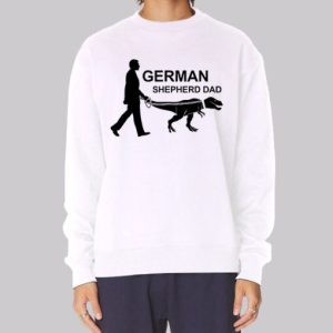 Dinosaur in German Shepherd Dad Sweatshirt 3 Dinosaur in German Shepherd Dad Sweatshirt 4