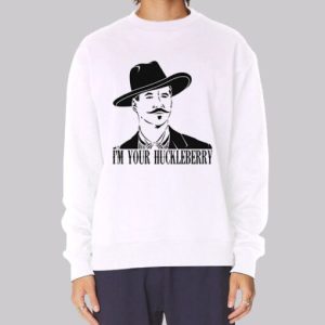 Doc Holliday Im Your Huckle Bearer Sweatshirt 3 Doc Holliday Im Your Huckle Bearer Sweatshirt 4