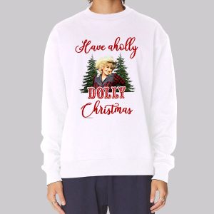 Dolly Parton Holly Dolly Christmas Sweatshirt Dolly Parton Holly Dolly Christmas Sweatshirt