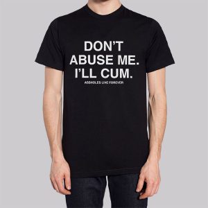 Dont Abuse Me Ill Cum Back Print Sweatshirt 2 Dont Abuse Me Ill Cum Back Print Sweatshirt 3