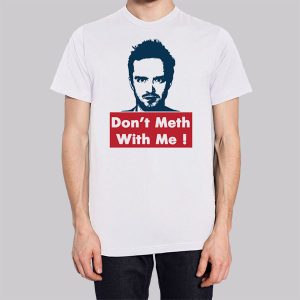 Don't Meth With Me Jesse Pinkman Sweatshirt 2 Dont Meth With Me Jesse Pinkman Sweatshirt 3