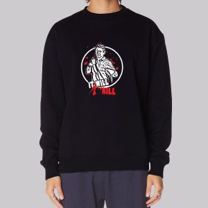 Doug Marcaida Sweatshirt It Will Kill