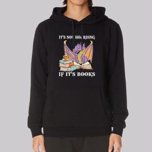 Dragon It’s Not Hoarding if It’s Books Sweatshirt