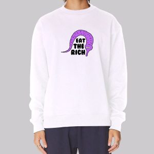 Eat the Rich Worm on a String Meme Sweatshirt Eat the Rich Worm on a String Meme Sweatshirt