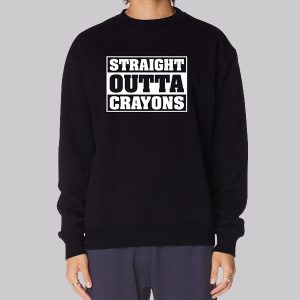 Elementary Teacher Straight Outta Crayons Sweatshirt
