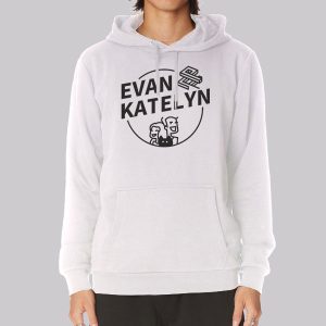 Evan and Katelyn Merch Sweatshirt
