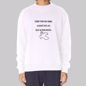 Every Time You Yawn a Ghost Halloween Sweatshirt 3 Every Time You Yawn a Ghost Halloween Sweatshirt 4