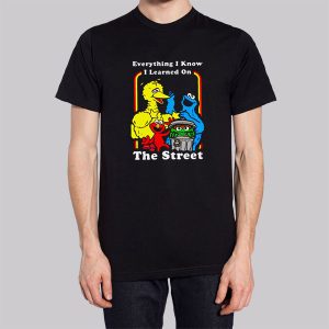 Everything I Know I Learned on the Street Sweatshirt 3
