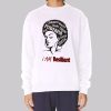 Fan Art Powerful Queen Resilient Sweatshirt