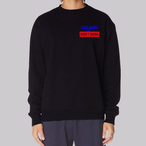 Farbod Esnaashari Clip Gang or Dont Bang Sweatshirt