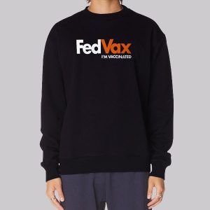 Fedvax Im Vaccinated Pro Vaccine Sweatshirt