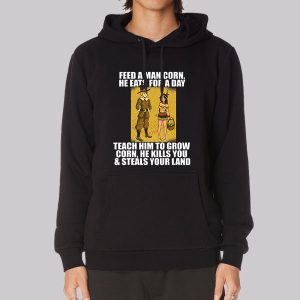 Feed Man Corn Anti Thanksgiving Meme Sweatshirt