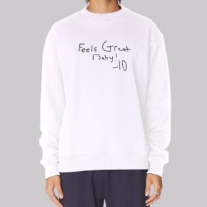 Feels Great Baby Jimmy G Sweatshirt 4