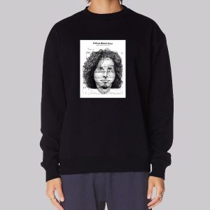 Fell On Black Days Chris Cornell Sweatshirt Fell On Black Days Chris Cornell Sweatshirt