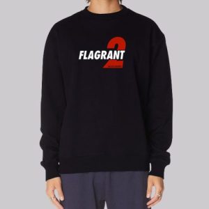 Flagrant 2 Merch No Easy Buckets Sweatshirt 4