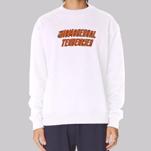 Flame Homosexual Tendencies Sweatshirt Flame Homosexual Tendencies Sweatshirt