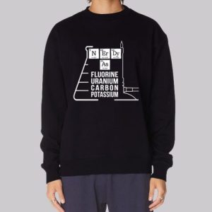 Fluorine Uranium Carbon Potassium Fuck Sweatshirt 3 Fluorine Uranium Carbon Potassium Fuck Sweatshirt 4