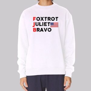 Foxtrot Juliet Bravo the Flag Sweatshirt Foxtrot Juliet Bravo the Flag Sweatshirt