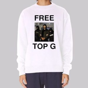 Free Top G Merch Sweatshirt 3 Free Top G Merch Sweatshirt 4