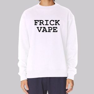 Frick Vape Baylen Levine Sweatshirt