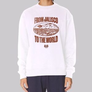 From Jalisco to the World 818 Tequila Sweatshirt 4