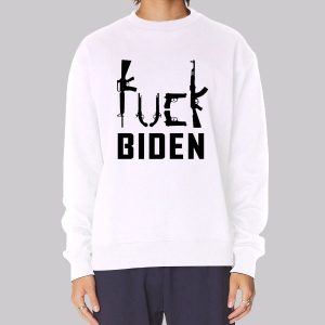 Fuck Anti Biden Sweatshirt Fuck Anti Biden Sweatshirt