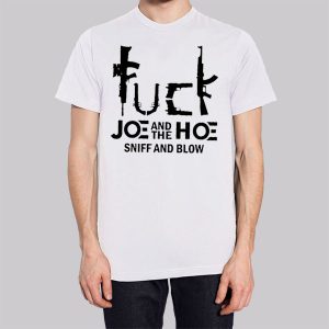Fuck Joe and the Ho Gotta Go Sweatshirt 2 Fuck Joe and the Ho Gotta Go Sweatshirt 3