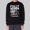 Fully Vaccinated by the Blood of Jesus Sweatshirt
