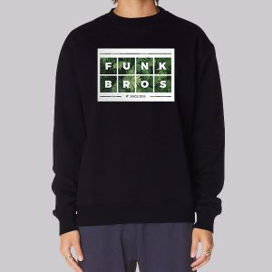 Funk Bros Merch Sweatshirt Funk Bros Merch Sweatshirt