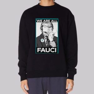 Funny Anthony Fauci Sweatshirt 3 Funny Anthony Fauci Sweatshirt 4