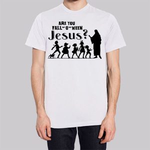 Funny Are You Fall O Ween Jesus Sweatshirt 2 Funny Are You Fall O Ween Jesus Sweatshirt 3