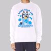 Funny Awareness Blue Autism Sweatshirt