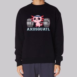 Funny Axolotl Fursona Weightlifting Sweatshirt Funny Axolotl Fursona Weightlifting Sweatshirt