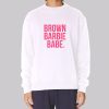 Funny Babe Brown Barbie Sweatshirt