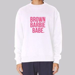 Funny Babe Brown Barbie Sweatshirt 4