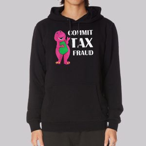 Funny Barnie Commit Tax Fraud Sweatshirt