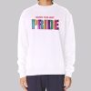 Funny Born This Way Pride Sweatshirt