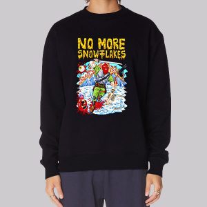 Funny Cartoon No Snowflakes Sweatshirt Funny Cartoon No Snowflakes Sweatshirt