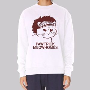 Funny Cat Parody Patrick Mahom Sweatshirt 3 Funny Cat Parody Patrick Mahom Sweatshirt 4