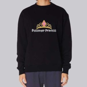 Funny Crown Passenger Princess Sweatshirt 3 Funny Crown Passenger Princess Sweatshirt 4